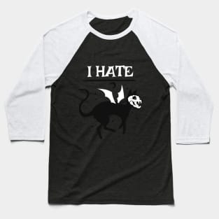 I hate everyone Baseball T-Shirt
